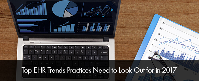 Top-EHR-Trends-Practices-Need-to-Look-Out-for-in-2017