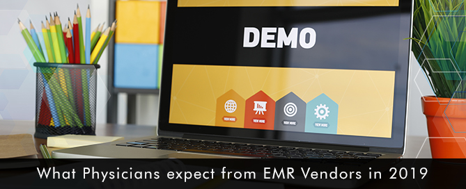What-Physicians-expect-from-EMR-Vendors-in-2019