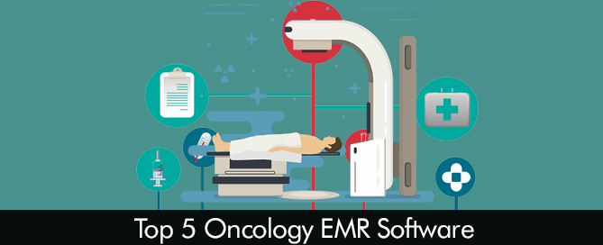 Top 5 Oncology EMR Software