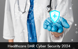 Healthcare-EMR-Cyber-Security-2024