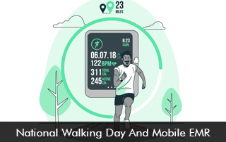 National Walking Day and Mobile EMR