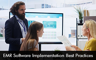 EMR Software Implementation Best Practices