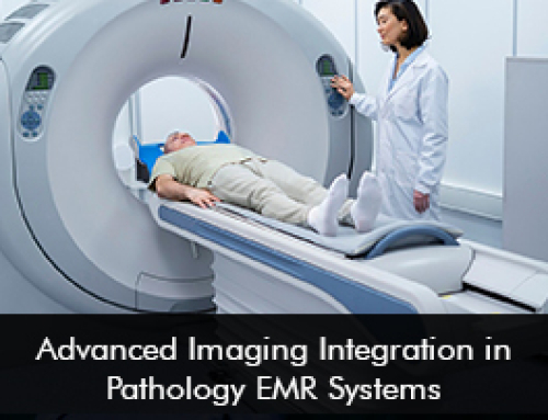 Advanced Imaging Integration in Pathology EMR Systems