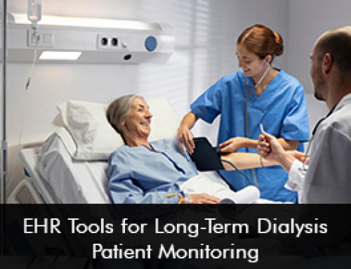 EHR Tools for Long-Term Dialysis Patient Monitoring