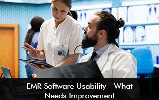 EMR Software Usability - What Needs Improvement