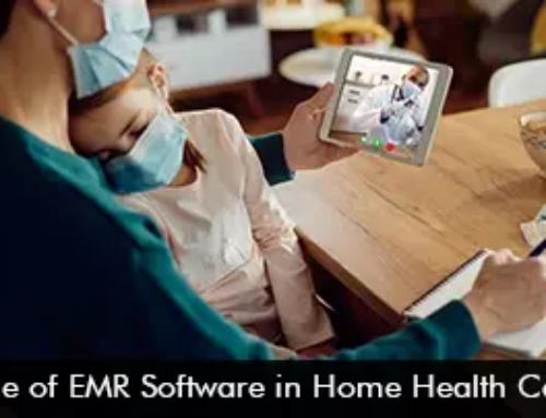 Role of EMR Software in Home Health Care
