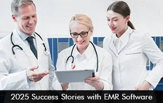 2025 Success Stories with EMR Software