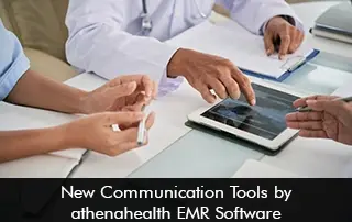 New Communication Tools by athenahealth EMR Software
