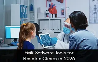 EMR-Software-Tools-for-Pediatric-Clinics-in-2026