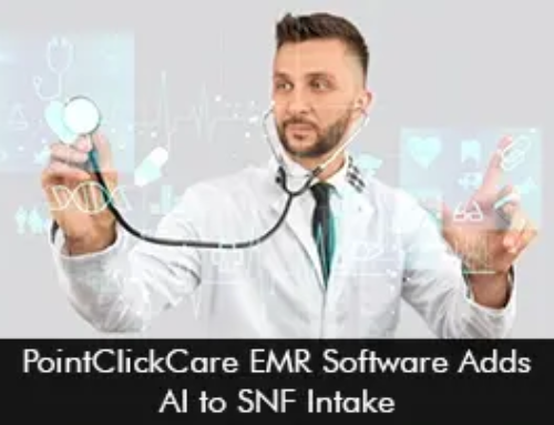 PointClickCare EMR Software Adds AI to SNF Intake