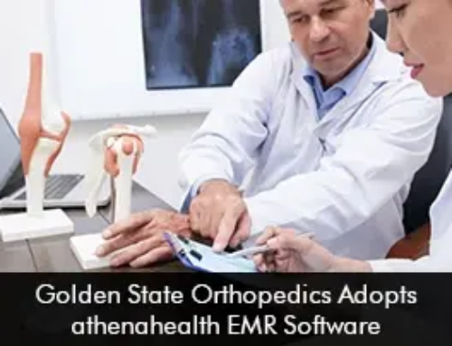 Golden State Orthopedics Adopts athenahealth EMR Software