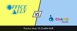 Practice Mate EHR Software vs ChARM EHR Software