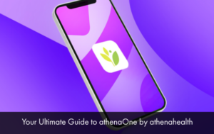Your Ultimate Guide to athenaOne by athenahealth