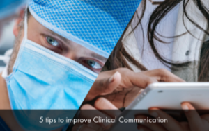5 tips to Improve Clinical Communication