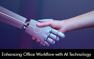 Enhancing Office Workflow with AI Technology