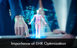 Importance of EHR Optimization