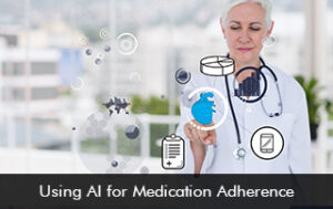 Using AI for Medication Adherence