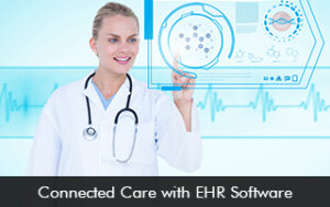 Connected Care with EHR Software