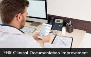 EHR Clinical Documentation Improvement