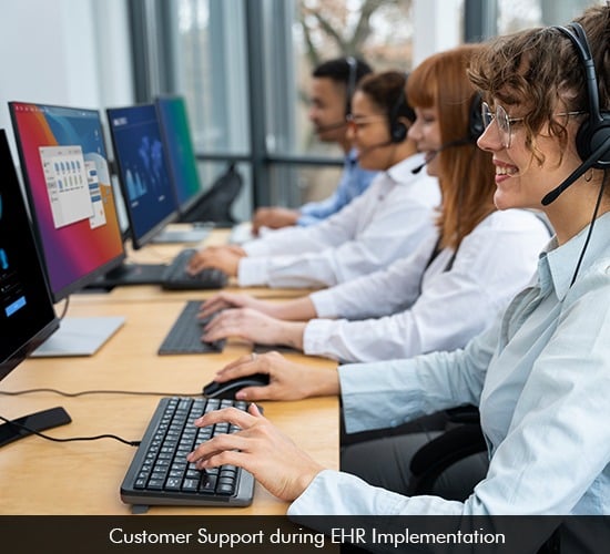 Customer Support during EHR Implementation