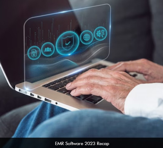 EMR Software 2023 Recaped