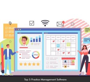 Top 5 Practice Management Software