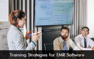 Training Strategies for EMR Software