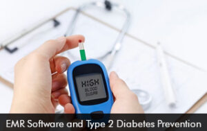EMR Software and Type 2 Diabetes Prevention