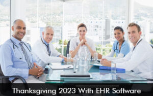 Thanksgiving 2023 With EHR Software