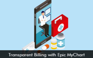 Transparent Billing with Epic MyChart