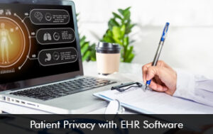 Patient Privacy with EHR Software