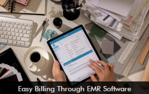 Easy Billing Through EMR Software