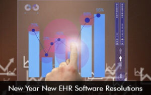 New Year New EMR Software Resolutions