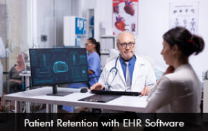 Patient Retention with EHR Software