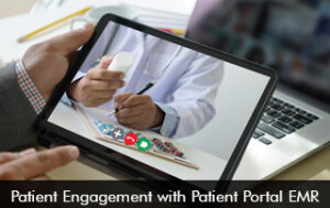 Patient Engagement with Patient Portal EMR