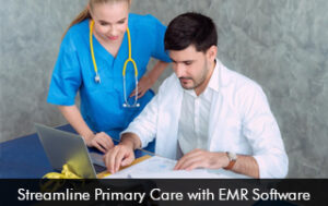Streamline Primary Care with EMR Software