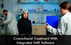 Craniofacial Treatment with Integrated EMR Software