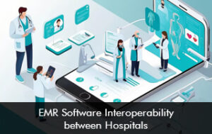 EMR Interoperability between Hospitals