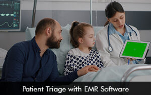 Patient Triage with EMR Software