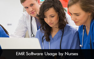 EMR Software Usage by Nurses