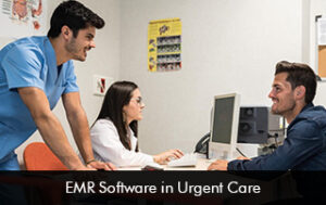 EMR Software in Urgent Care