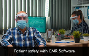 Patient Safety with EMR Software