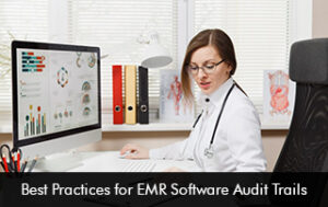 Best Practices for EMR Audit Trails