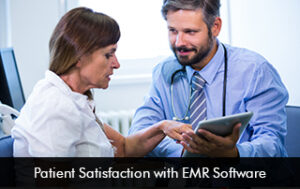 Patient Satisfaction with EMR Software