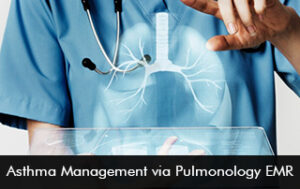 Asthma Management with Pulmonology EHR Software