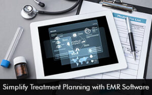 Simplify Treatment Planning with EMR