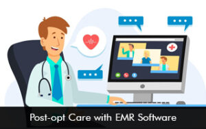 Post-opt Care with EMR Software