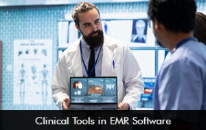 Clinical Tools in EMR Software