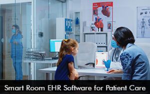 Smart Room EHR Software For Patient Care