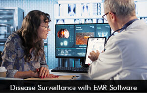 Disease Surveillance with EMR Software